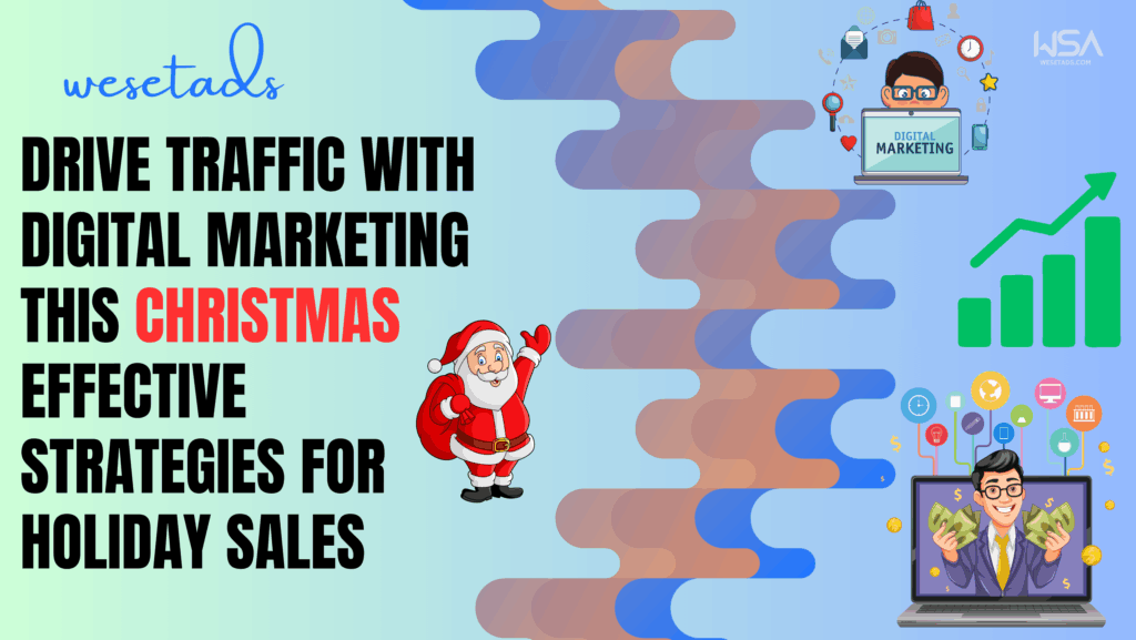Drive Traffic with Digital Marketing This Christmas